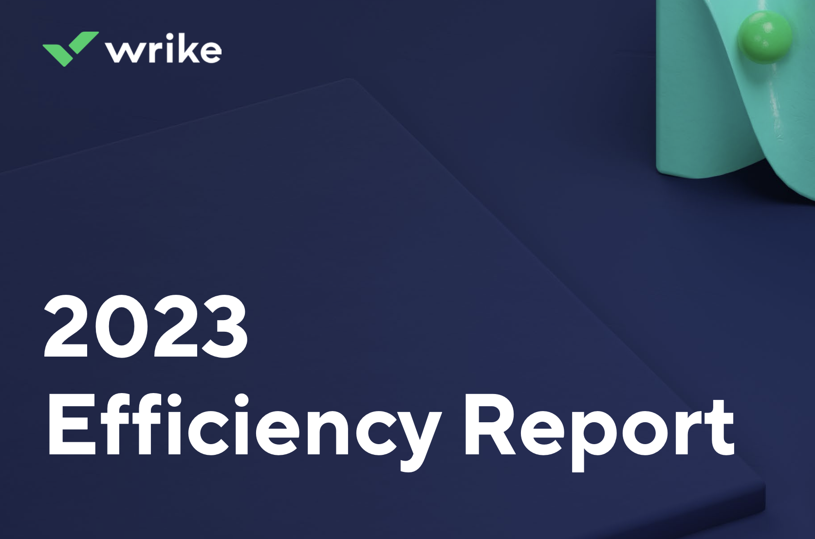 Wrike Efficiency report 2023