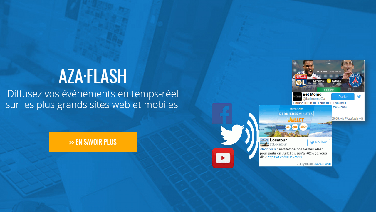 AZA Flash: Post your real-time events on the largest web and mobile sites AZA Flash: Post your real-time events on the largest web and mobile sites