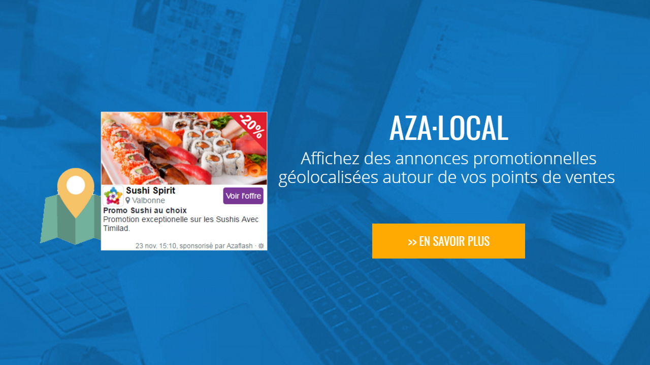 Azameo - AZA local: Visualizar anuncios promocionales geolocalizados alrededor de sus puntos de venta