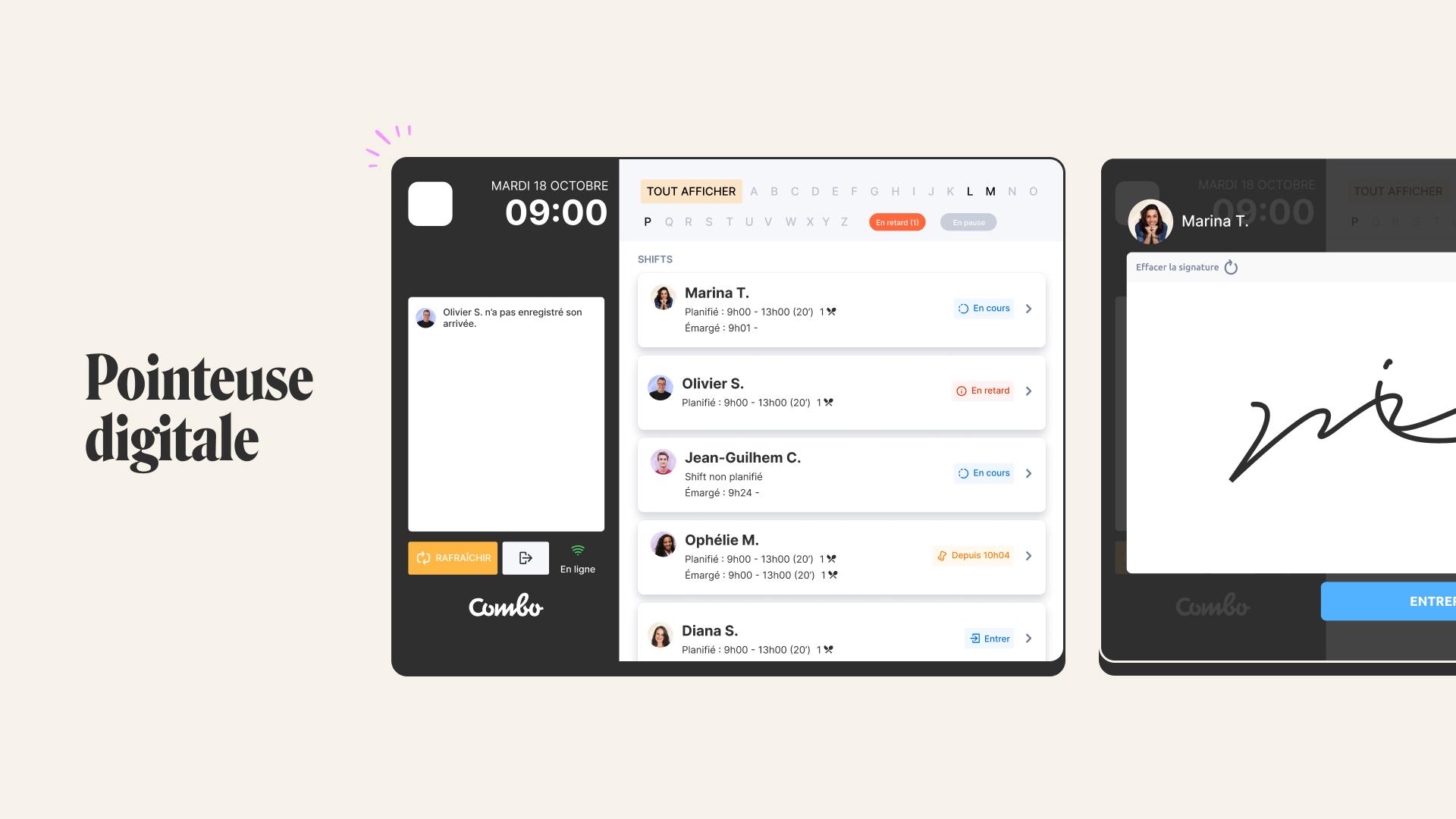 Combo - Avec la pointeuse connectée Combo, suivez en temps réel les départs et les arrivées de vos salariés. Pour un contrôle fiable et pour limiter les fraudes, vos salariés doivent signer numériquement et se prendre en photo sur la tablette.