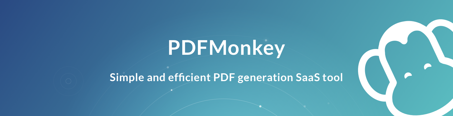 Review PDFMonkey: Automate your PDF generation. Get the job done. - Appvizer