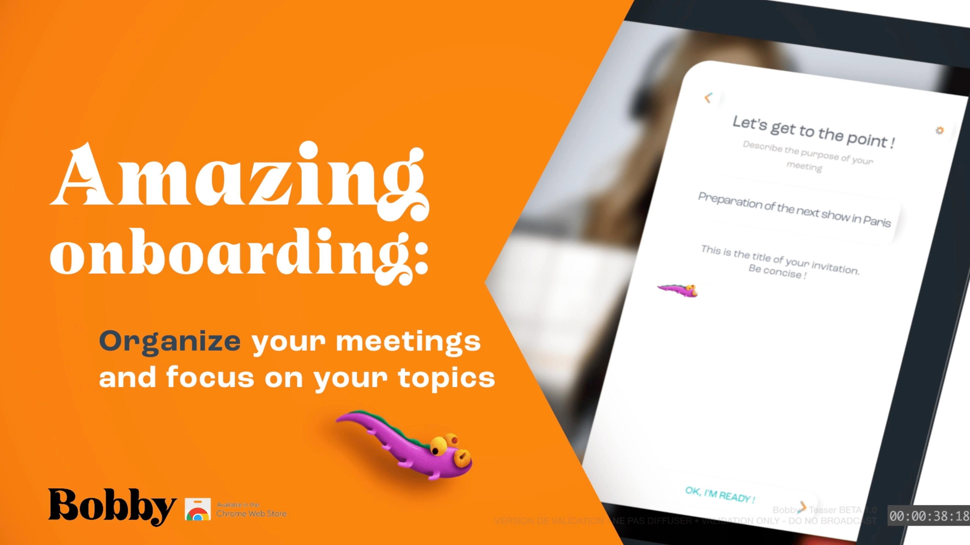 Bobby meetings - Amazing onboarding!